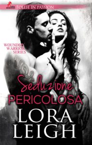 Lora Leigh Sezione Pericolosa small