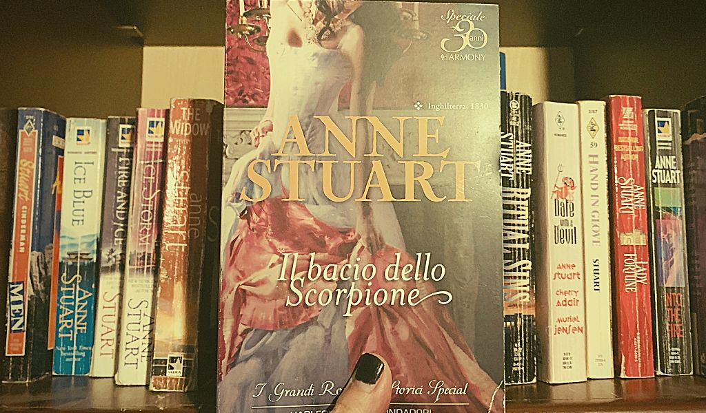 Il bacio dello scorpione – Anne Stuart- Recensione