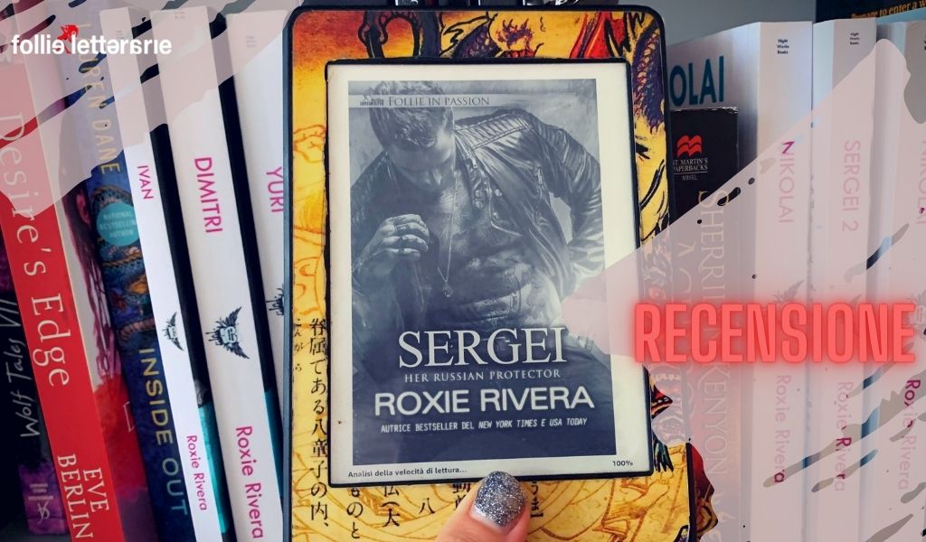 Sergei – Roxie Rivera- Recensione