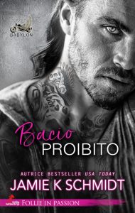 Bacio proibito di Jamie K. Schmidt