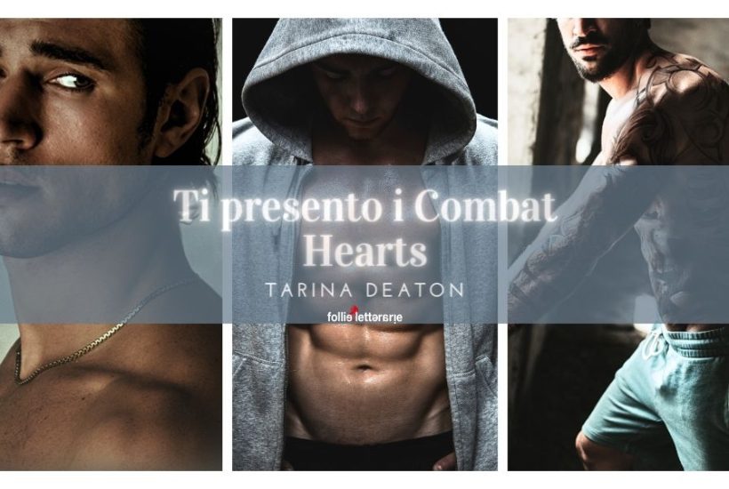 Ti presento i Combat Hearts